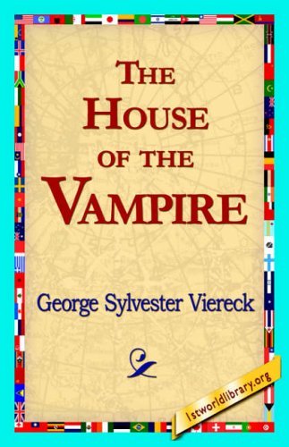 Cover for George Sylvester Viereck · The House of the Vampire (Paperback Book) (2006)