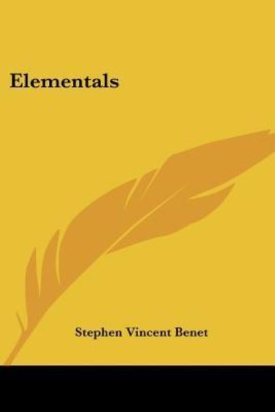 Cover for Stephen Vincent Benet · Elementals (Taschenbuch) (2005)