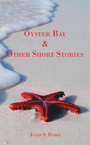 Oyster Bay & Other Short Stories - Jules Damji - Books - AuthorHouse - 9781425964313 - November 15, 2006