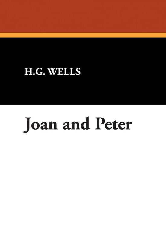 Cover for H. G. Wells · Joan and Peter (Hardcover bog) (2009)