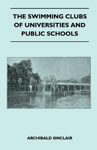 Cover for Archibald Sinclair · The Swimming Clubs of Universities and Public Schools (Pocketbok) (2010)