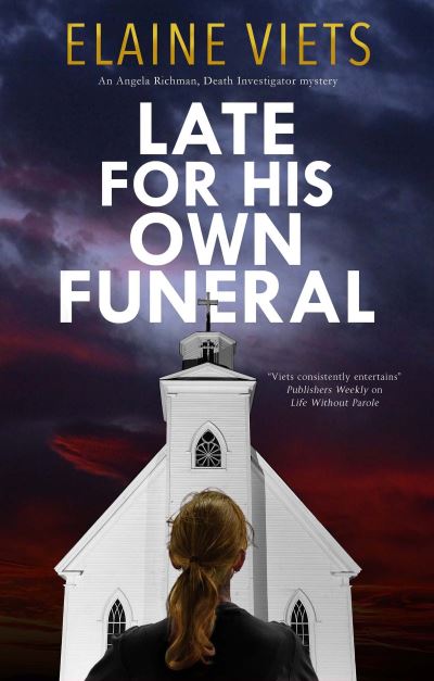 Cover for Elaine Viets · Late for His Own Funeral - An Angela Richman, Death Investigator mystery (Taschenbuch) [Main edition] (2023)