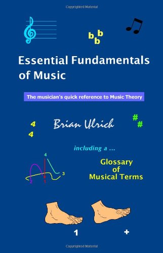 Cover for Brian Ulrich · Essential Fundamentals of Music: the Musician's Quick Reference to Music Theory (Paperback Book) (2010)