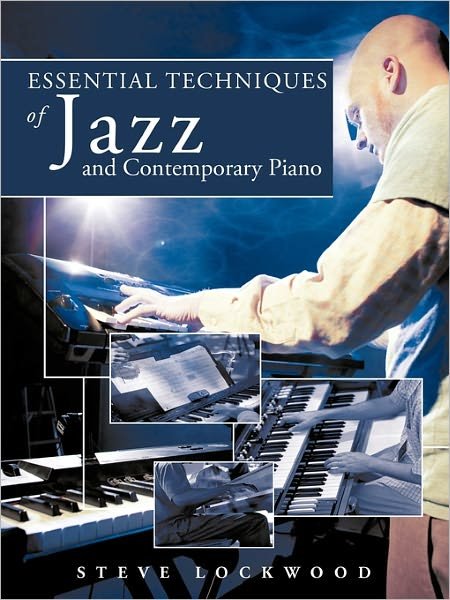 Cover for Steve Lockwood · Essential Techniques of Jazz and Contemporary Piano (Pocketbok) (2011)