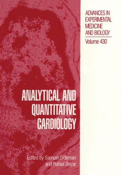 Cover for S Sideman · Analytical and Quantitative Cardiology - Advances in Experimental Medicine and Biology (Paperback Book) [Softcover reprint of the original 1st ed. 1997 edition] (2012)