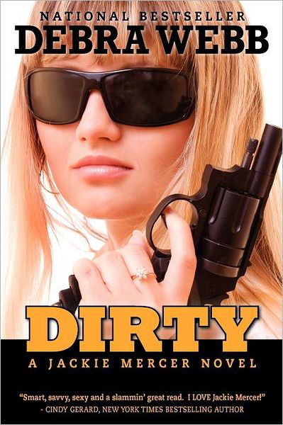 Cover for Debra Webb · Dirty (Pocketbok) (2011)