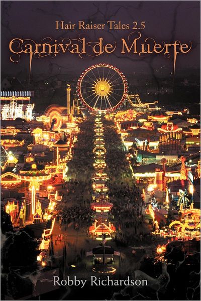 Cover for Robby Richardson · Carnival De Muerte (Paperback Book) (2012)