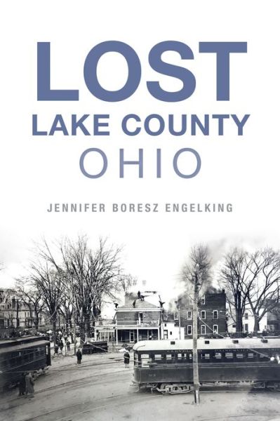 Cover for Jennifer Boresz Engelking · Lost Lake County, Ohio (Paperback Book) (2022)