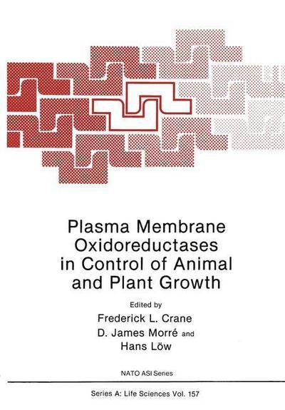 Plasma Membrane Oxidoreductases in Control of Animal and Plant Growth - NATO Science Series A - Frederick Crane - Książki - Springer-Verlag New York Inc. - 9781468480313 - 28 marca 2013