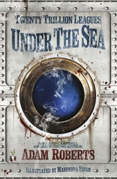 Cover for Adam Roberts · Twenty Trillion Leagues Under the Sea (Taschenbuch) (2016)