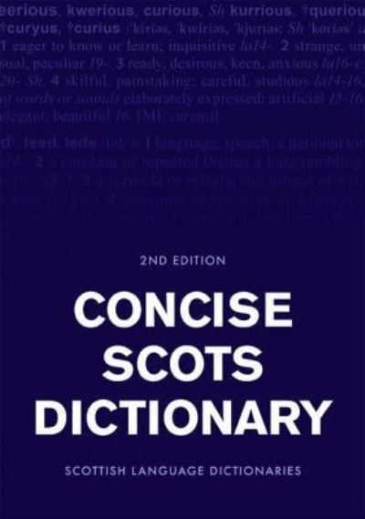Cover for Concise Scots Dictionary: Second Edition - Scots Language Dictionaries (Hardcover Book) (2017)
