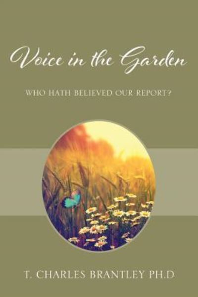 Cover for T Charles Brantley · Voice in the Garden (Paperback Book) (2017)