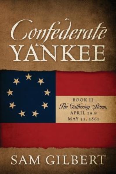 Cover for Sam Gilbert · Confederate Yankee Book II (Paperback Book) (2018)