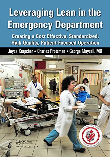 Cover for Joyce Kerpchar · Leveraging Lean in the Emergency Department: Creating a Cost Effective, Standardized, High Quality, Patient-Focused Operation (Paperback Book) (2014)