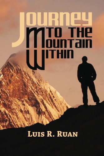 Cover for Luis R. Ruan · Journey to the Mountain Within: Healing Today's Youth (Paperback Book) (2013)