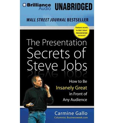 Cover for Carmine Gallo · The Presentation Secrets of Steve Jobs: How to Be Insanely Great in Front of Any Audience (MP3-CD) [Mp3 Una edition] (2014)