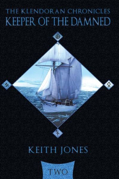 Cover for Keith Jones · Keeper of the Damned: the Klendoran Chronicles Book Two (Pocketbok) (2014)