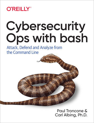 Rapid Cybersecurity Ops: Attack, Defend, and Analyze from the Command Line - Paul Troncone - Books - O'Reilly Media - 9781492041313 - April 30, 2019