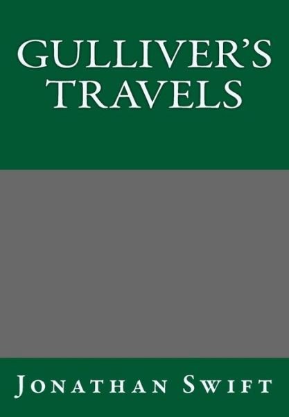 Cover for Jonathan Swift · Gulliver's Travels by Jonathan Swift (Paperback Bog) (2013)