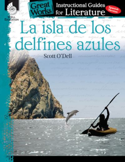 Cover for Charles Aracich · La Isla de Los Delfines Azules: An Instructional Guide for Literature (Paperback Book) (2022)