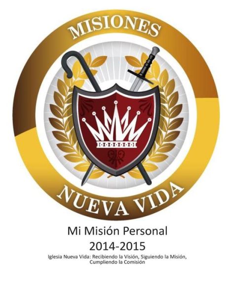 Cover for Siguiendo Los Pasos Del Maestro · Mi Mision Personal 2014-15: Ministerio Mundial Nueva Vida (Paperback Book) (2014)