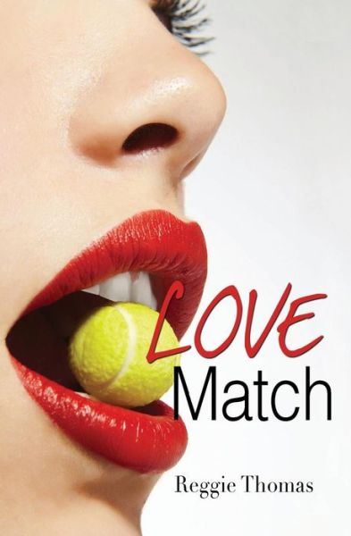 Cover for Reggie Thomas · Love Match (Paperback Book) (2014)