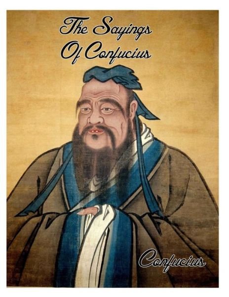 Cover for Confucius · The Sayings of Confucius (Paperback Bog) (2014)