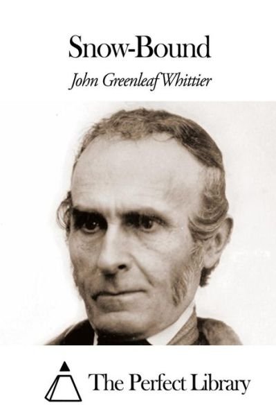 Cover for John Greenleaf Whittier · Snow-bound (Paperback Book) (2015)