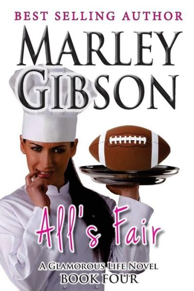 Cover for Marley Gibson · All's Fair (Paperback Book) (2015)