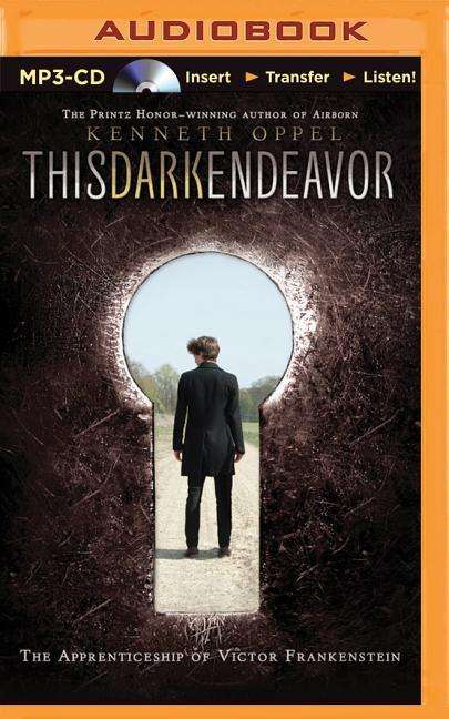 This Dark Endeavor - Kenneth Oppel - Audiobook - Brilliance Audio - 9781511333313 - 22 września 2015