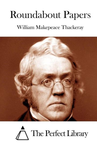 Cover for William Makepeace Thackeray · Roundabout Papers (Paperback Book) (2015)