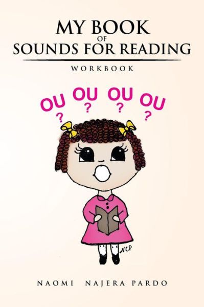 Cover for Naomi Najera Pardo · My Book of Sounds for Reading (Paperback Book) (2016)