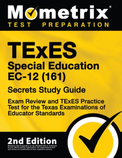 Cover for Mometrix Test Prep · TExES Special Education Ec-12  Secrets Study Guide - Exam Review and TExES Practice Test for the Texas Examinations of Educator Standards (Book) (2020)