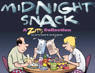 Cover for Jerry Scott · Midnight Snack - Zits (Paperback Bog) (2023)