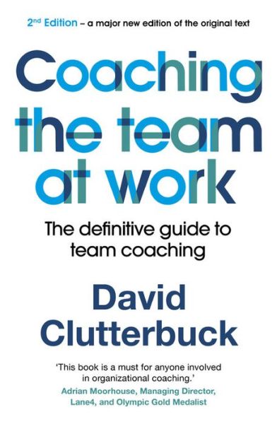 Cover for David Clutterbuck · Coaching the Team at Work: The definitive guide to team coaching (2nd edition) (Paperback Book) (2020)