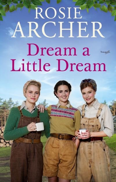 Cover for Rosie Archer · Dream a Little Dream (Hardcover bog) (2023)