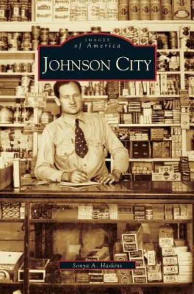 Cover for Sonya A Haskins · Johnson City (Hardcover Book) (2005)