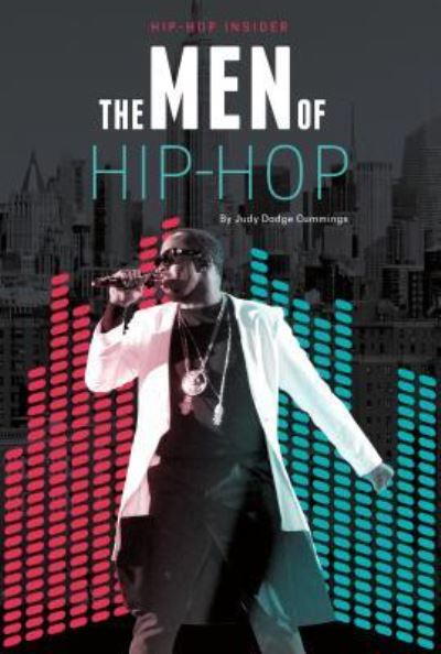 Cover for Judy Dodge Cummings · The Men of Hip-HOP (Hardcover Book) (2017)