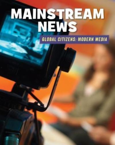 Cover for Wil Mara · Mainstream News (Hardcover Book) (2018)