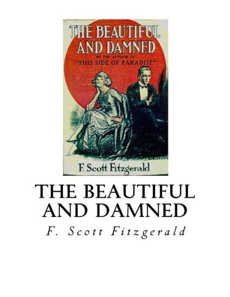 Cover for F Scott Fitzgerald · The Beautiful and Damned (Paperback Bog) (2016)