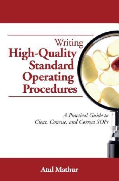 Cover for Atul Mathur · Writing High-Quality Standard Operating Procedures (Pocketbok) (2017)