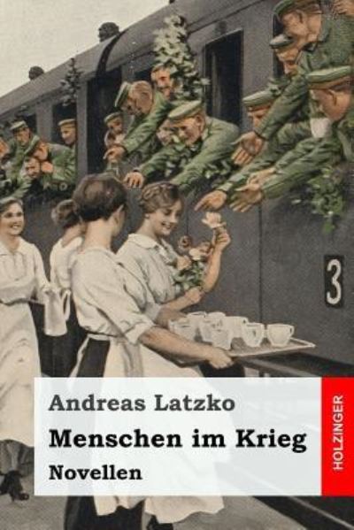 Cover for Andreas Latzko · Menschen Im Krieg (Paperback Book) (2017)