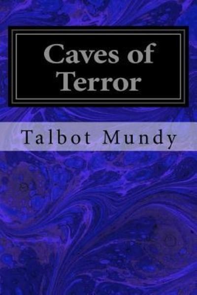 Cover for Talbot Mundy · Caves of Terror (Paperback Book) (2017)