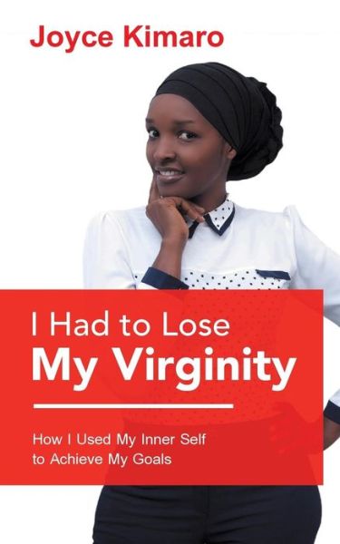Cover for Joyce Kimaro · I Had to Lose My Virginity (Paperback Book) (2018)