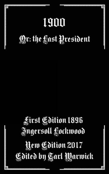 1900 - Ingersoll Lockwood - Books -  - 9781548980313 - July 17, 2017