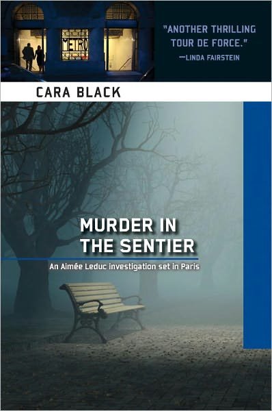 Cover for Cara Black · Murder In The Sentier: An Aimee Leduc Investigation (Taschenbuch) [New edition] (2003)