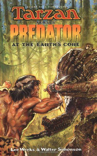 Tarzan Vs. Predator At The Earth's Core - Walter Simonson - Books - Dark Horse Comics,U.S. - 9781569712313 - October 21, 1997