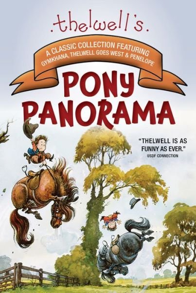 Thelwell's Pony Panorama - Norman Thelwell - Livros - Trafalgar Square Books - 9781570769313 - 16 de abril de 2019