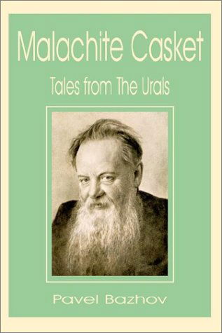 Cover for Pavel Bazhov · Malachite Casket: Tales from the Urals (Paperback Book) (2002)