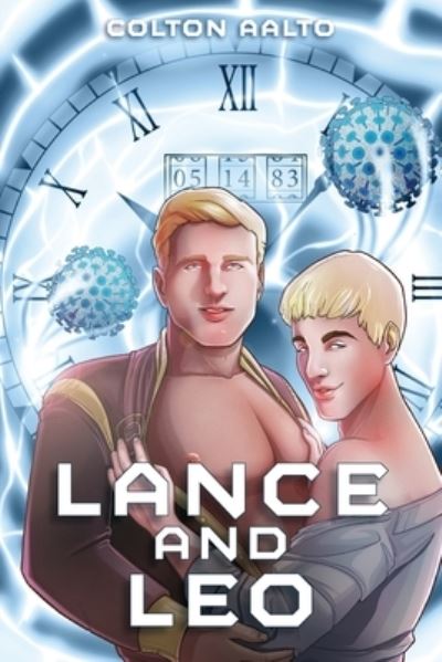 Cover for Colton Aalto · Lance &amp; Leo (Paperback Book) (2020)